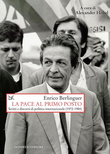 La pace al primo posto - Enrico Berlinguer