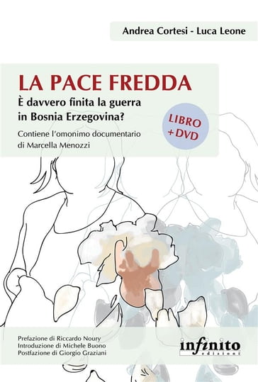 La pace fredda - Luca Leone - Andrea Cortesi - Riccardo Noury - Michele Buono