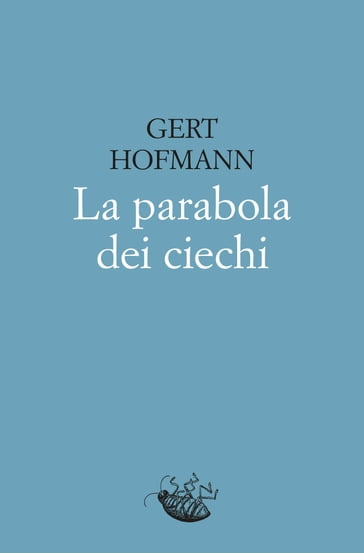 La parabola dei ciechi - Gert Hofmann