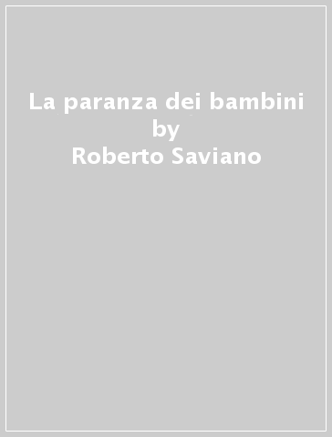 La paranza dei bambini - Roberto Saviano