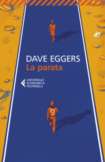 La parata - Dave Eggers