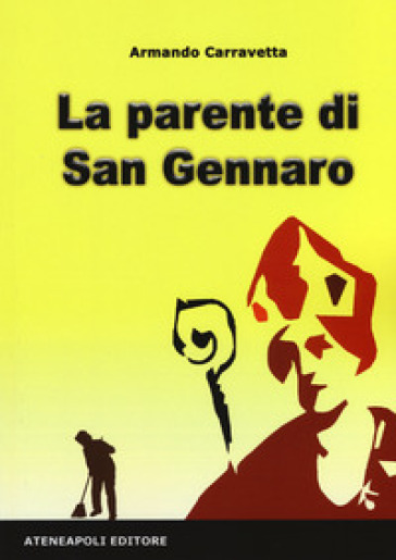 La parente di San Gennaro - Armando Carravetta