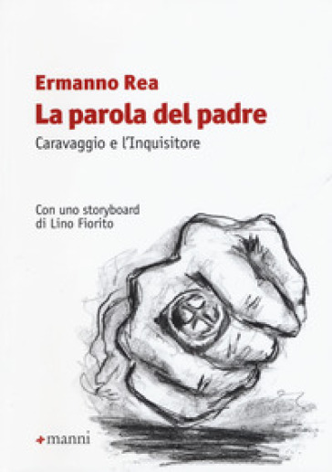 La parola del padre - Ermanno Rea