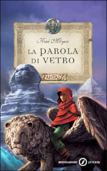 La parola di vetro - Kai Meyer