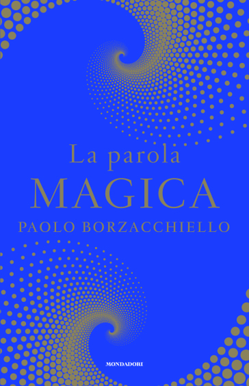 La parola magica - Paolo Borzacchiello