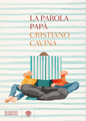 La parola papà - Cristiano Cavina