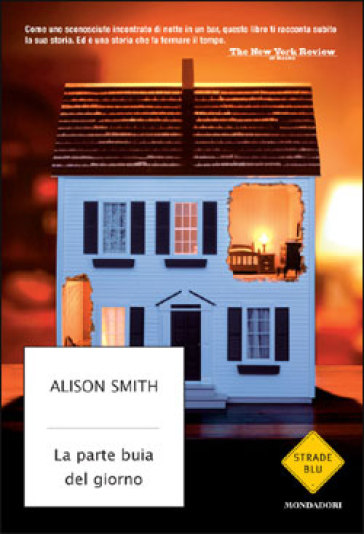 La parte buia del giorno - Alison Smith