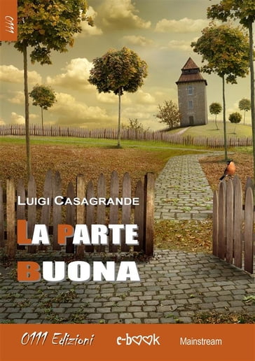 La parte buona - Luigi Casagrande