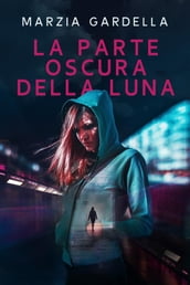 La parte oscura della luna