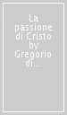 La passione di Cristo