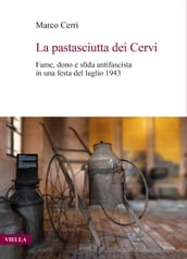 La pastasciutta dei Cervi