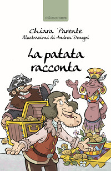 La patata racconta - Chiara Parente