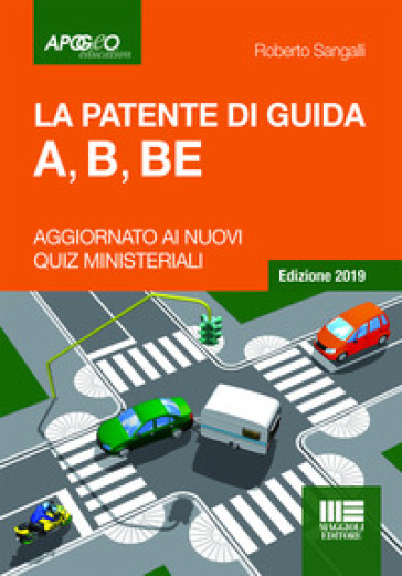 La patente di guida A, B, BE - Roberto Sangalli