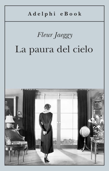 La paura del cielo - Fleur Jaeggy