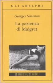 La pazienza di Maigret