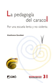 La pedagogia del caracol