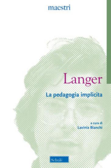 La pedagogia implicita - Alexander Langer
