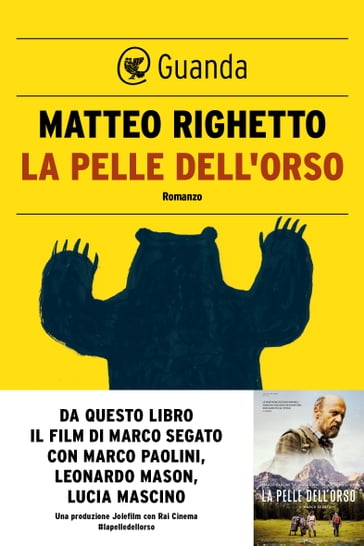 La pelle dell'orso - Matteo Righetto