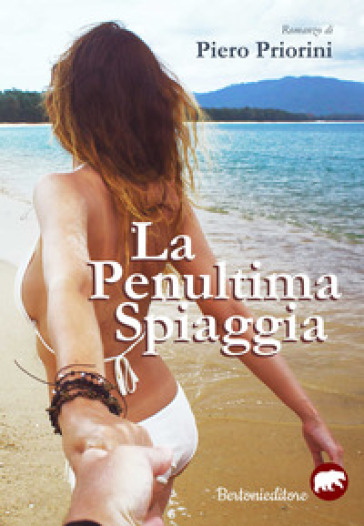 La penultima spiaggia - Piero Priorini