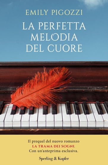 La perfetta melodia del cuore - Emily Pigozzi