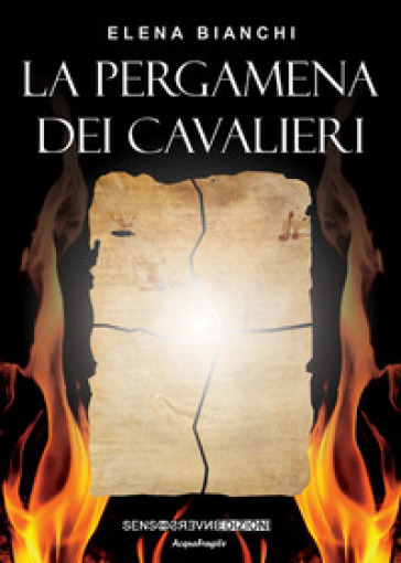 La pergamena dei cavalieri - Elena Bianchi