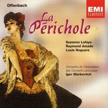 La perichole - Jacques Offenbach