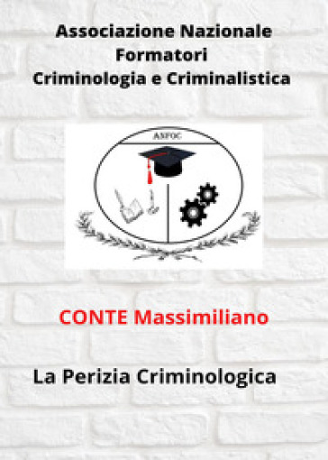 La perizia criminologica - Massimiliano Conte