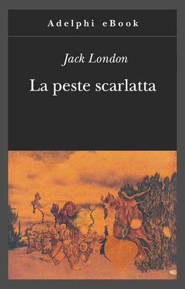 La peste scarlatta - Jack London