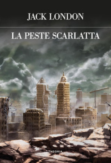 La peste scarlatta - Jack London