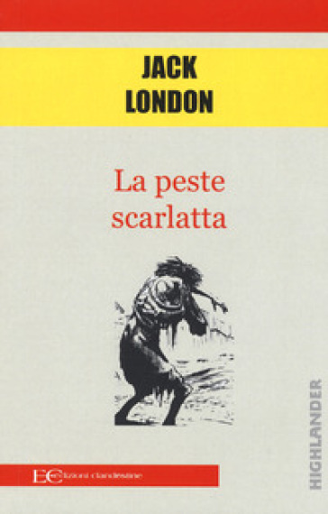 La peste scarlatta - Jack London