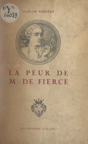 La peur de M. de Fierce