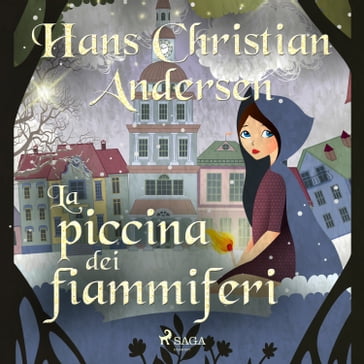 La piccina dei fiammiferi - H.c. Andersen