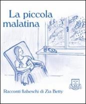 La piccola malatina