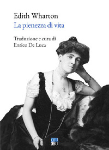 La pienezza di vita - Edith Wharton