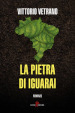 La pietra di Iguarai