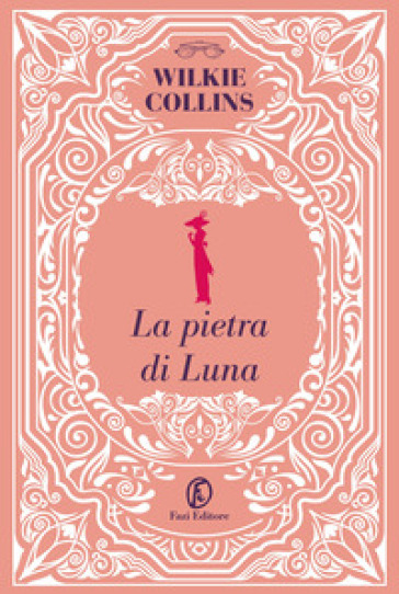 La pietra di luna - William Wilkie Collins