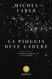 La pioggia deve cadere