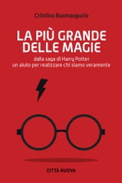 La più grande delle magie