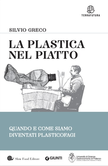 La plastica nel piatto - Roberto Danovaro - Silvio Greco