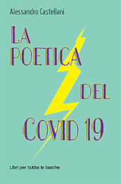 La poetica del Covid 19