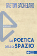 La poetica dello spazio