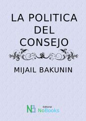 La politica del consejo