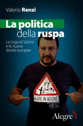 La politica della ruspa