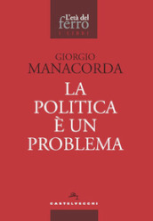 La politica è un problema