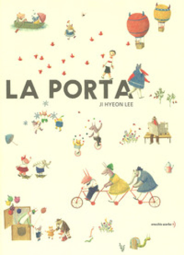 La porta. Ediz. a colori - Ji Hyeon Lee