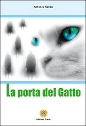 La porta del gatto - Antonio Fienco