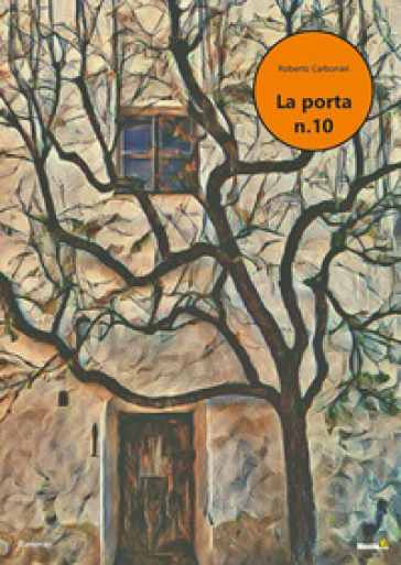 La porta n. 10 - Roberto Carbonari
