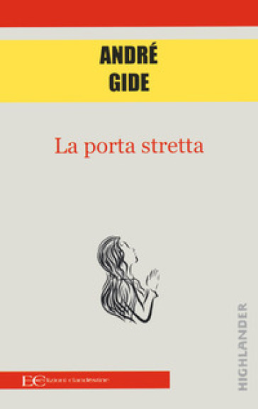 La porta stretta - André Gide