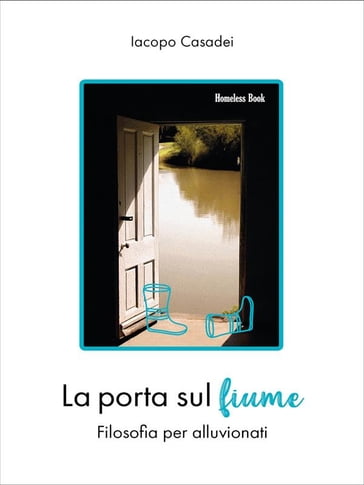 La porta sul fiume - Iacopo Casadei