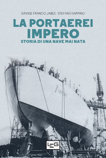 La portaerei Impero - Davide Franco Jabes - Stefano Sappino